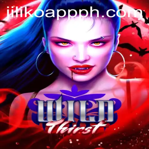 Exploring the Adventurous World of WildThirst Through the Jiliko App