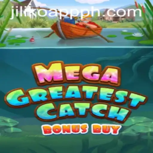 MegaGreatestCatchBonusBuy: An Exciting Adventure in the Jiliko App